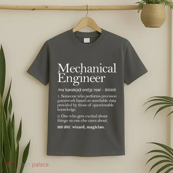 Mechanical Engineer Definition Apparel Mechanic Engineering T-Shirt