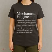 Mechanical Engineer Definition Apparel Mechanic Engineering T-Shirt thumb 4