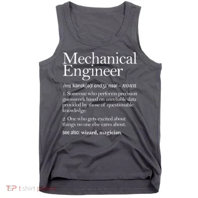 Mechanical Engineer Definition Apparel Mechanic Engineering Tank Top