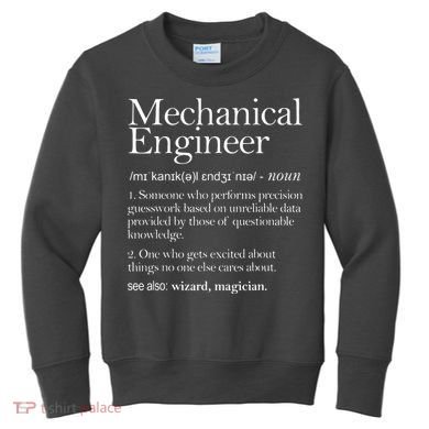Mechanical Engineer Definition Apparel Mechanic Engineering Kids Sweatshirt
