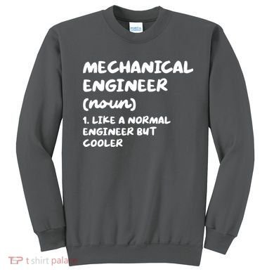 Mechanical Engineer Definition Funny Engineering Sweatshirt
