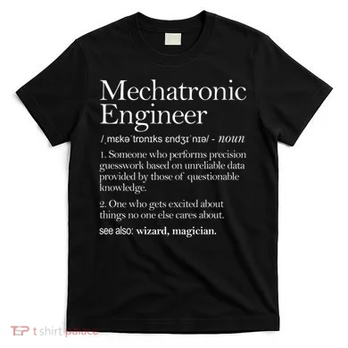 Mechatronic Engineer Definition Apparel, Engineering Premium T-Shirt