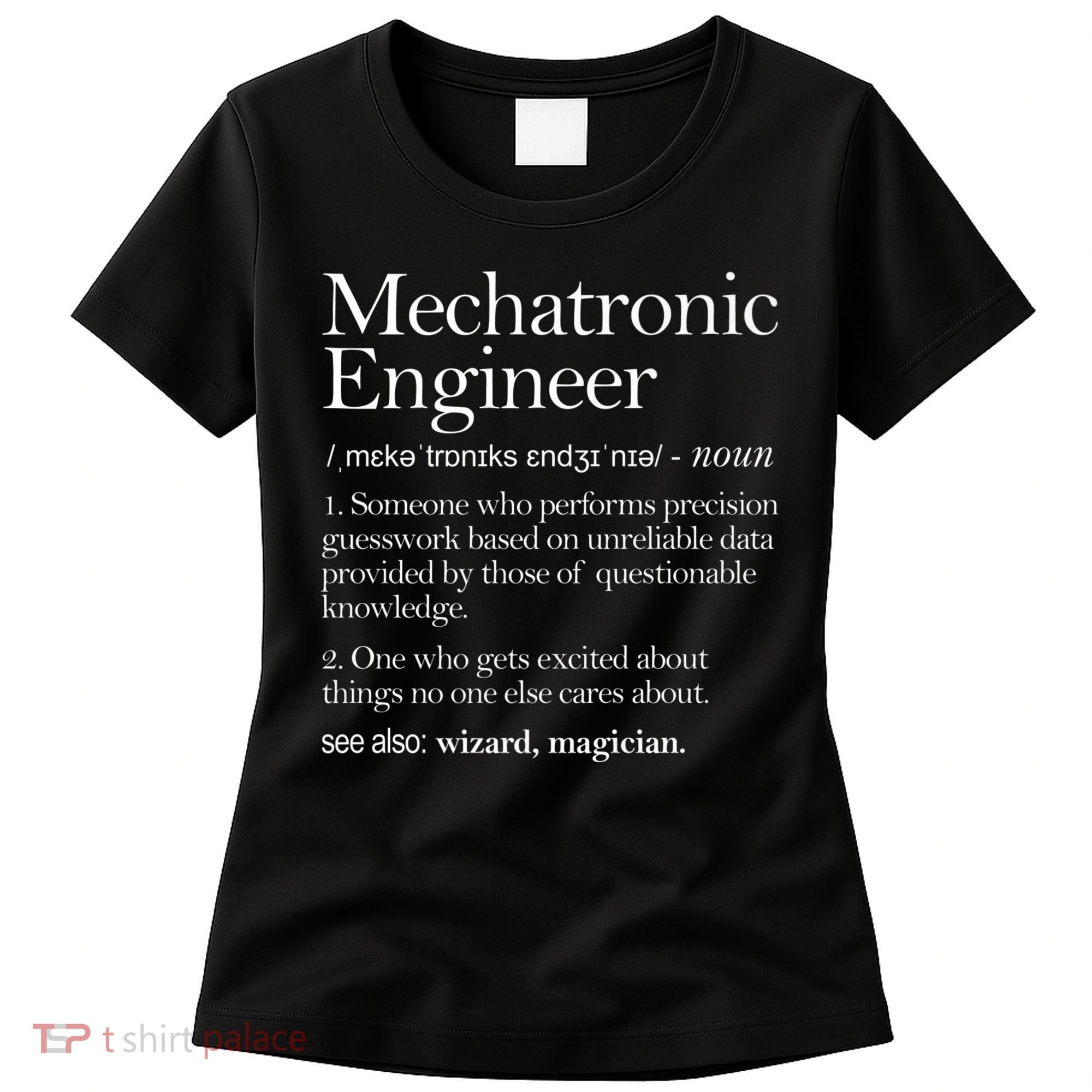 Mechatronic Engineer Definition Apparel, Engineering Premium Women's T-Shirt