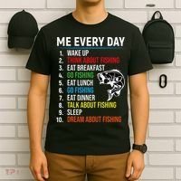 Me Every Day Funny Fishing For Fisherman  T-Shirt thumb 6