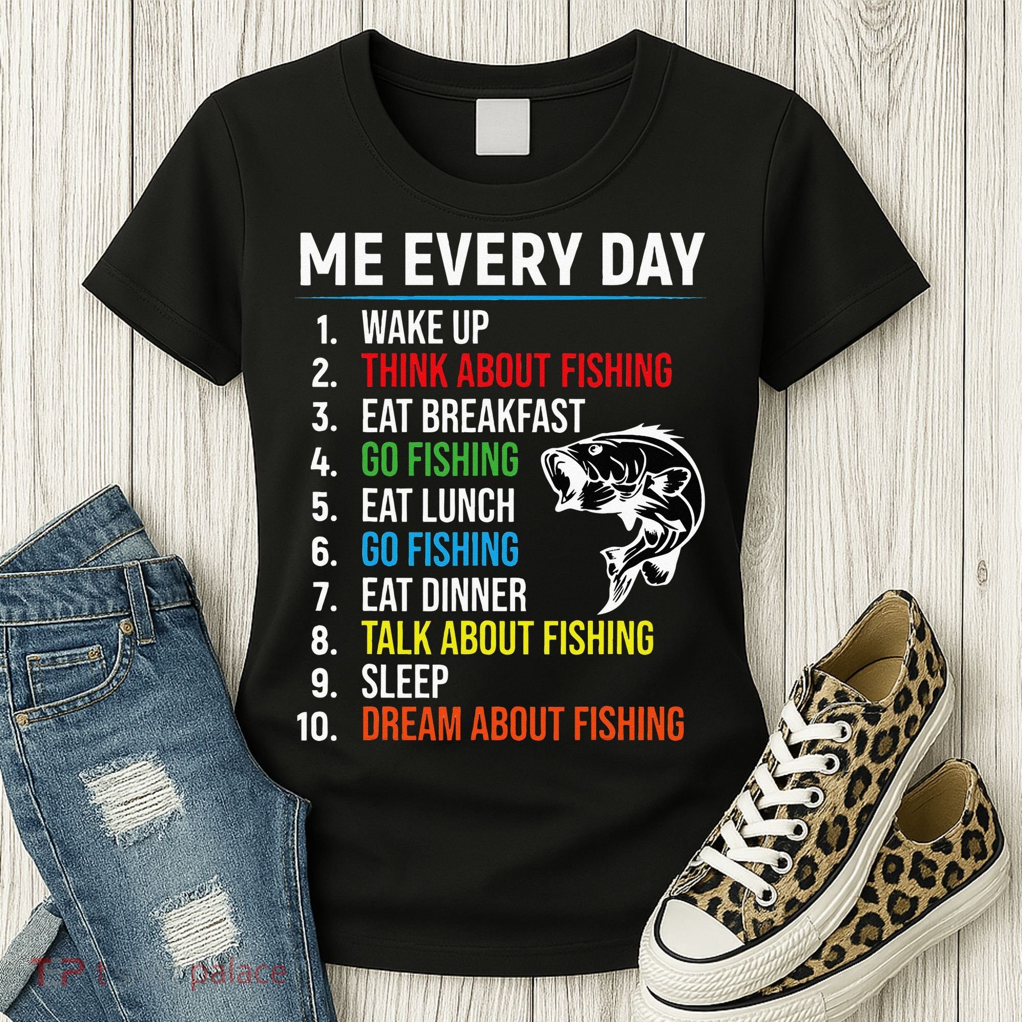 Me Every Day Funny Fishing For Fisherman  Women's T-Shirt
