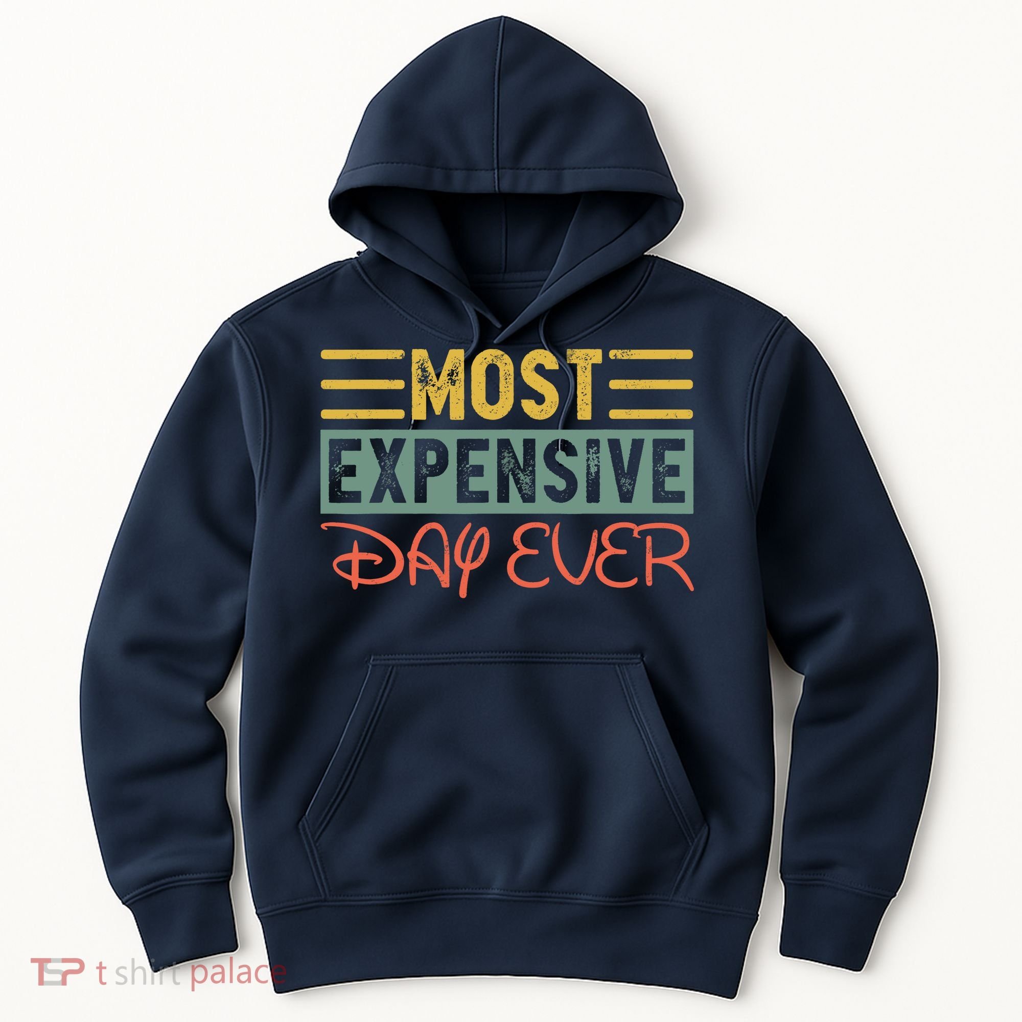 Most Expensive Day Ever Vacation Travel Funny Saying Hoodie