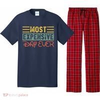 Most Expensive Day Ever Vacation Travel Funny Saying Pajama Set thumb 0