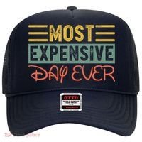 Most Expensive Day Ever Vacation Travel Funny Saying Hat thumb 0