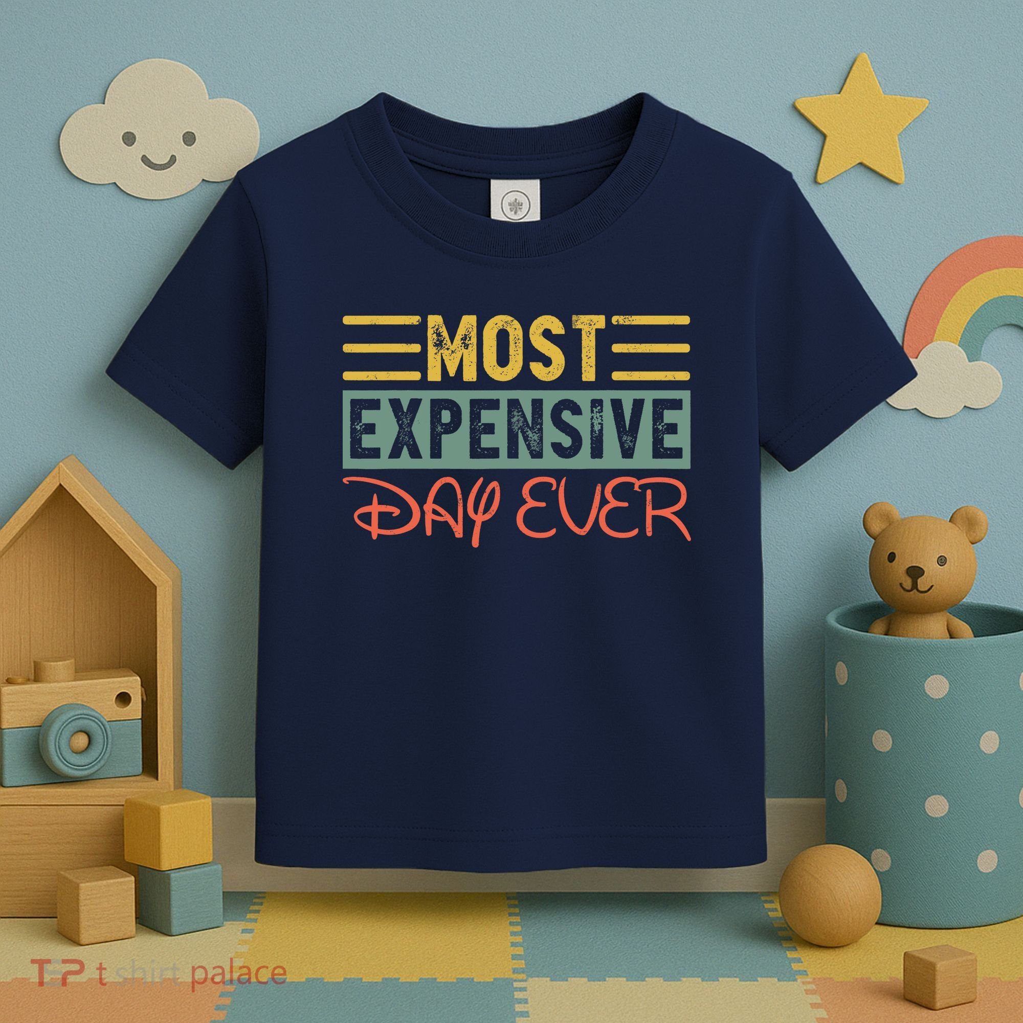 Most Expensive Day Ever Vacation Travel Funny Saying Toddler T-Shirt