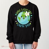 Make Every Day Earth Day Cute Planet Save Environt Gift Women's Sweatshirt thumb 0