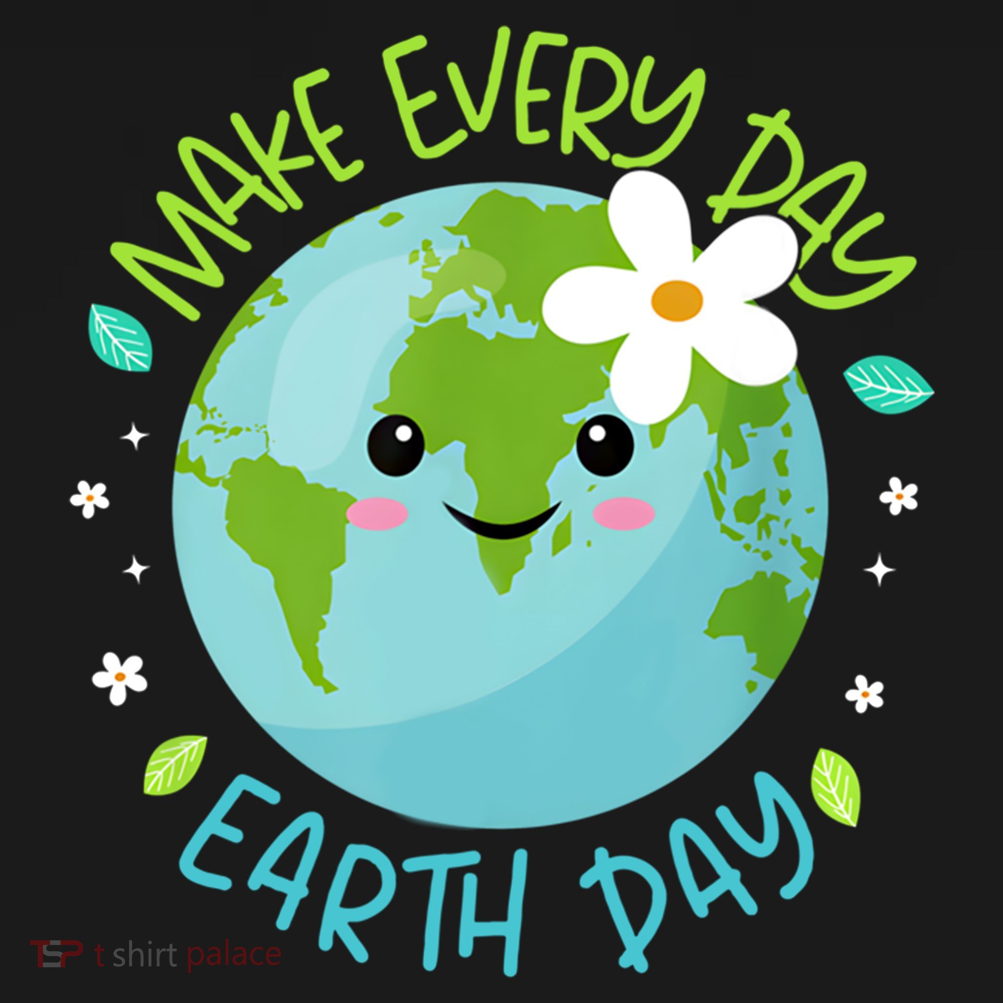 Make Every Day Earth Day Cute Planet Save Environt Gift Pajama Set