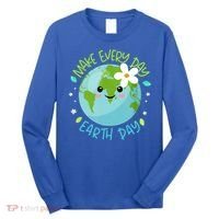 Make Every Day Earth Day Cute Planet Save Environt Gift Long Sleeve Shirt thumb 0