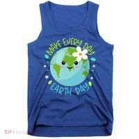 Make Every Day Earth Day Cute Planet Save Environt Gift Tank Top thumb 0