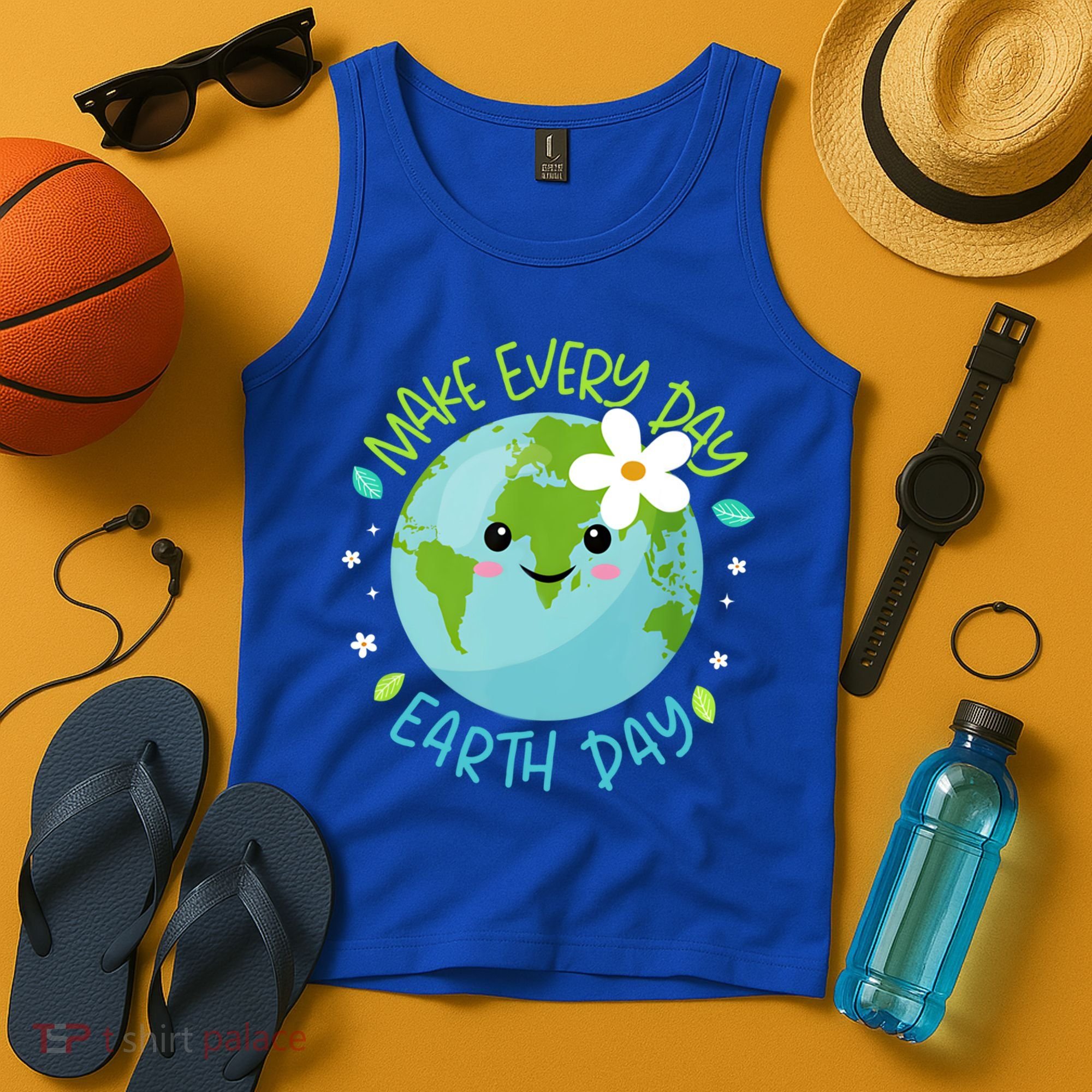 Make Every Day Earth Day Cute Planet Save Environt Gift Tank Top