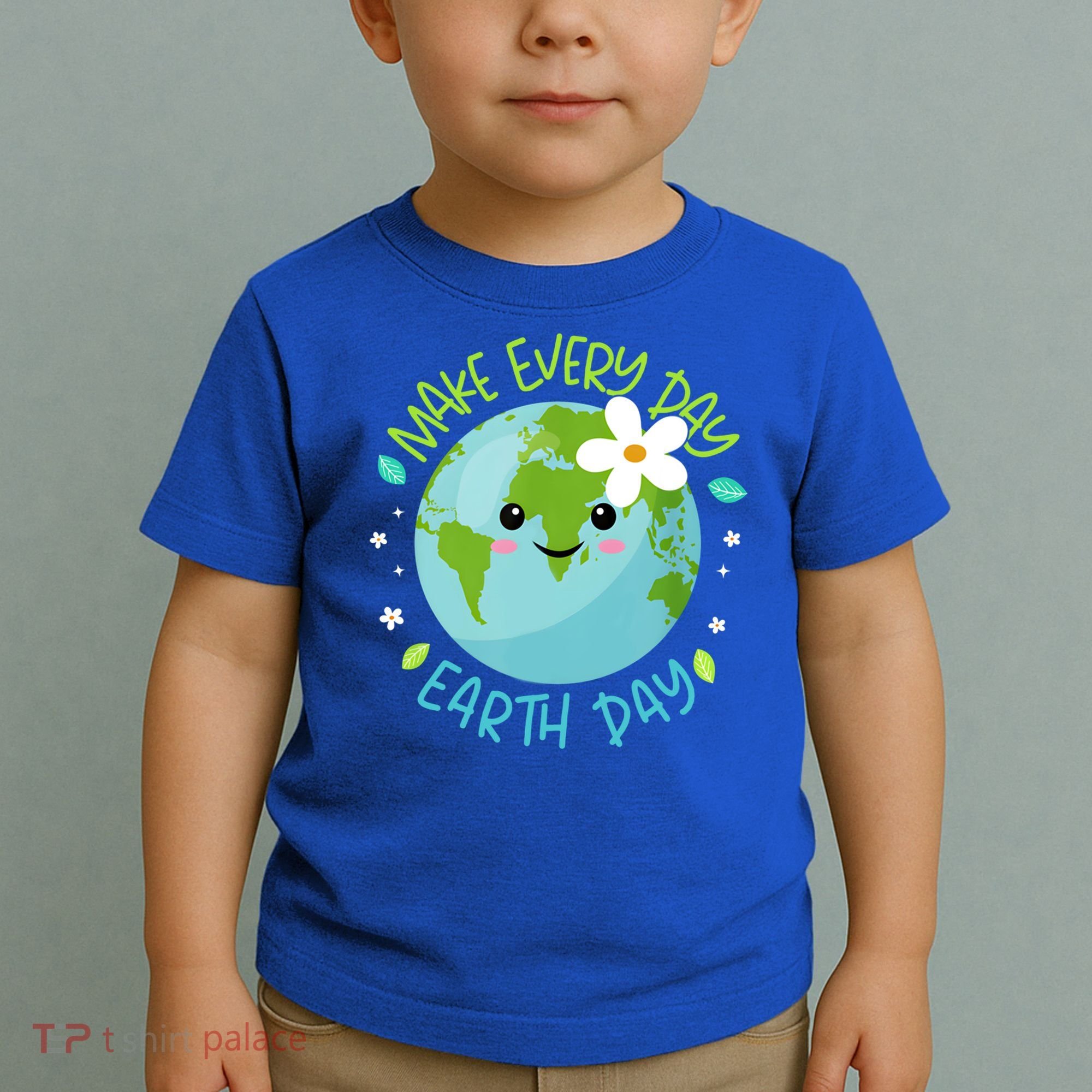 Make Every Day Earth Day Cute Planet Save Environt Gift Toddler T-Shirt