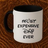 Most Expensive Day Ever Coffee Mug thumb 2