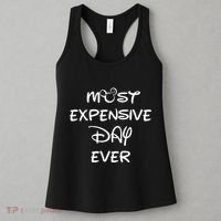 Most Expensive Day Ever Women's Tank Top thumb 3