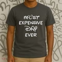 Most Expensive Day Ever T-Shirt thumb 3
