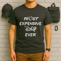 Most Expensive Day Ever T-Shirt thumb 6