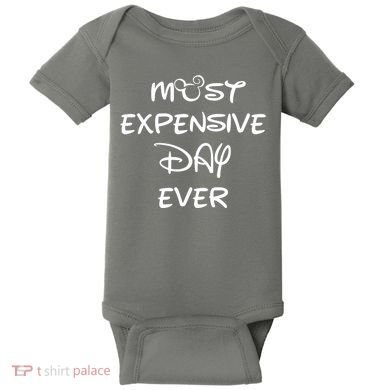 Most Expensive Day Ever Baby Bodysuit