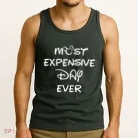 Most Expensive Day Ever Tank Top thumb 3