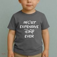 Most Expensive Day Ever Toddler T-Shirt thumb 2