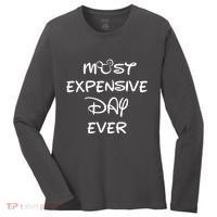 Most Expensive Day Ever Women's Long Sleeve Shirt thumb 0