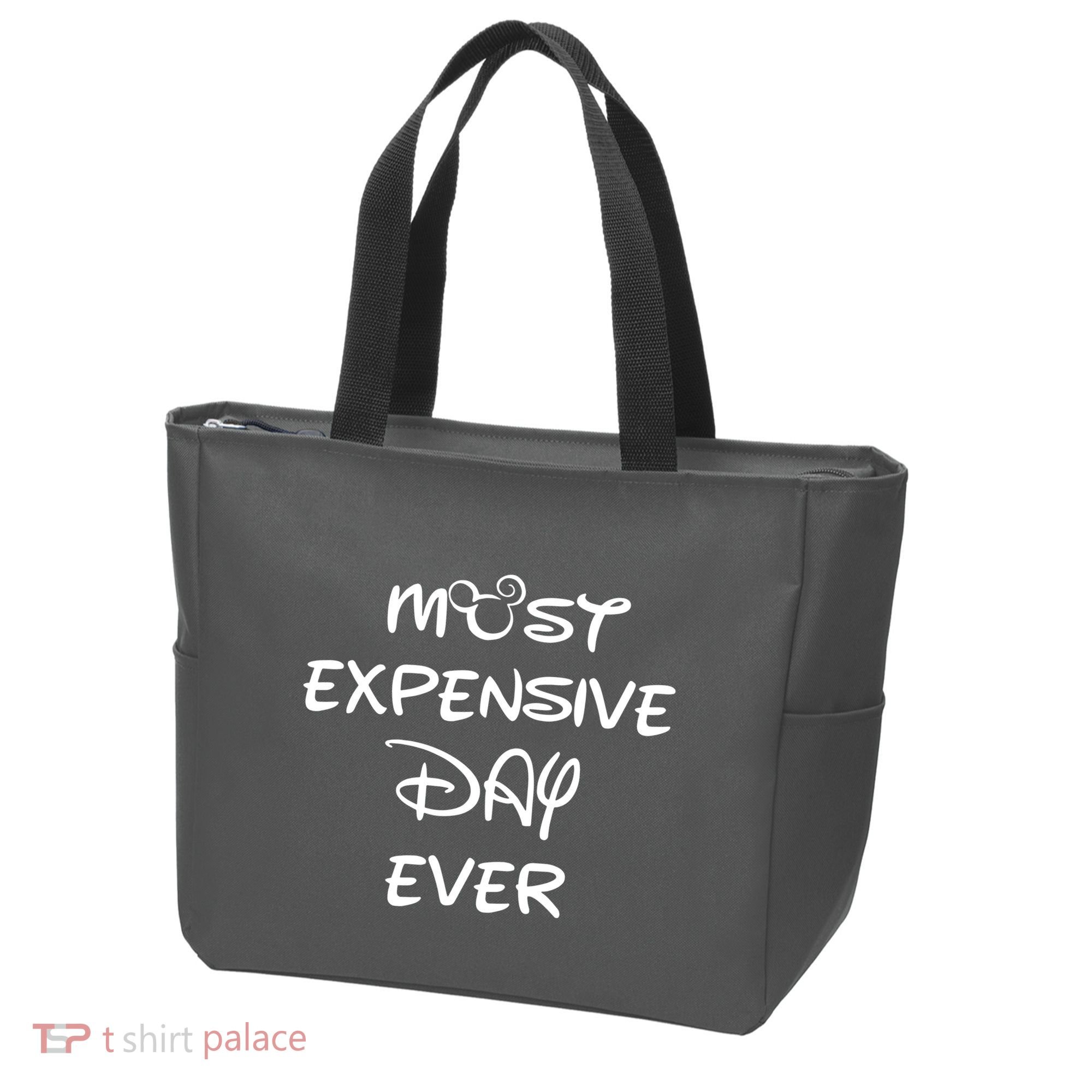 Most Expensive Day Ever Tote Bag
