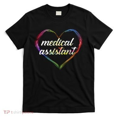 Medical Assistant Colorful Heart T-Shirt