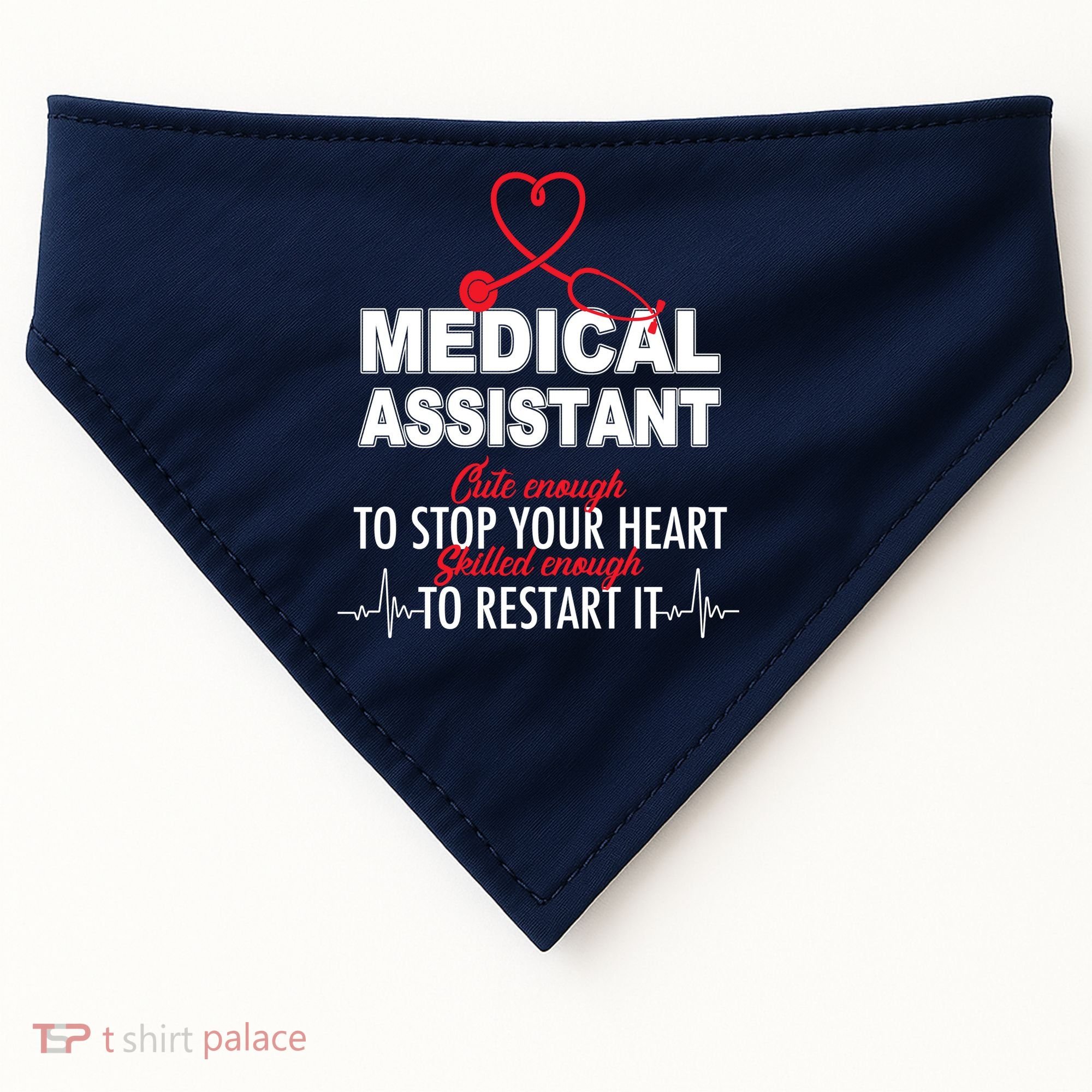 Medical Assistant Cute Enough To Stop Your Heart USA-Made Doggie Bandana