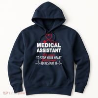 Medical Assistant Cute Enough To Stop Your Heart Hoodie thumb 0