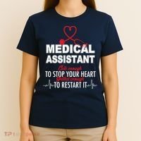 Medical Assistant Cute Enough To Stop Your Heart T-Shirt thumb 4