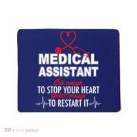Medical Assistant Cute Enough To Stop Your Heart Mousepad thumb 0