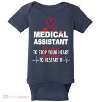 Medical Assistant Cute Enough To Stop Your Heart Baby Bodysuit thumb 0