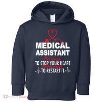 Medical Assistant Cute Enough To Stop Your Heart Toddler Hoodie thumb 0