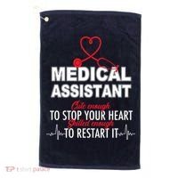 Medical Assistant Cute Enough To Stop Your Heart Golf Towel thumb 0