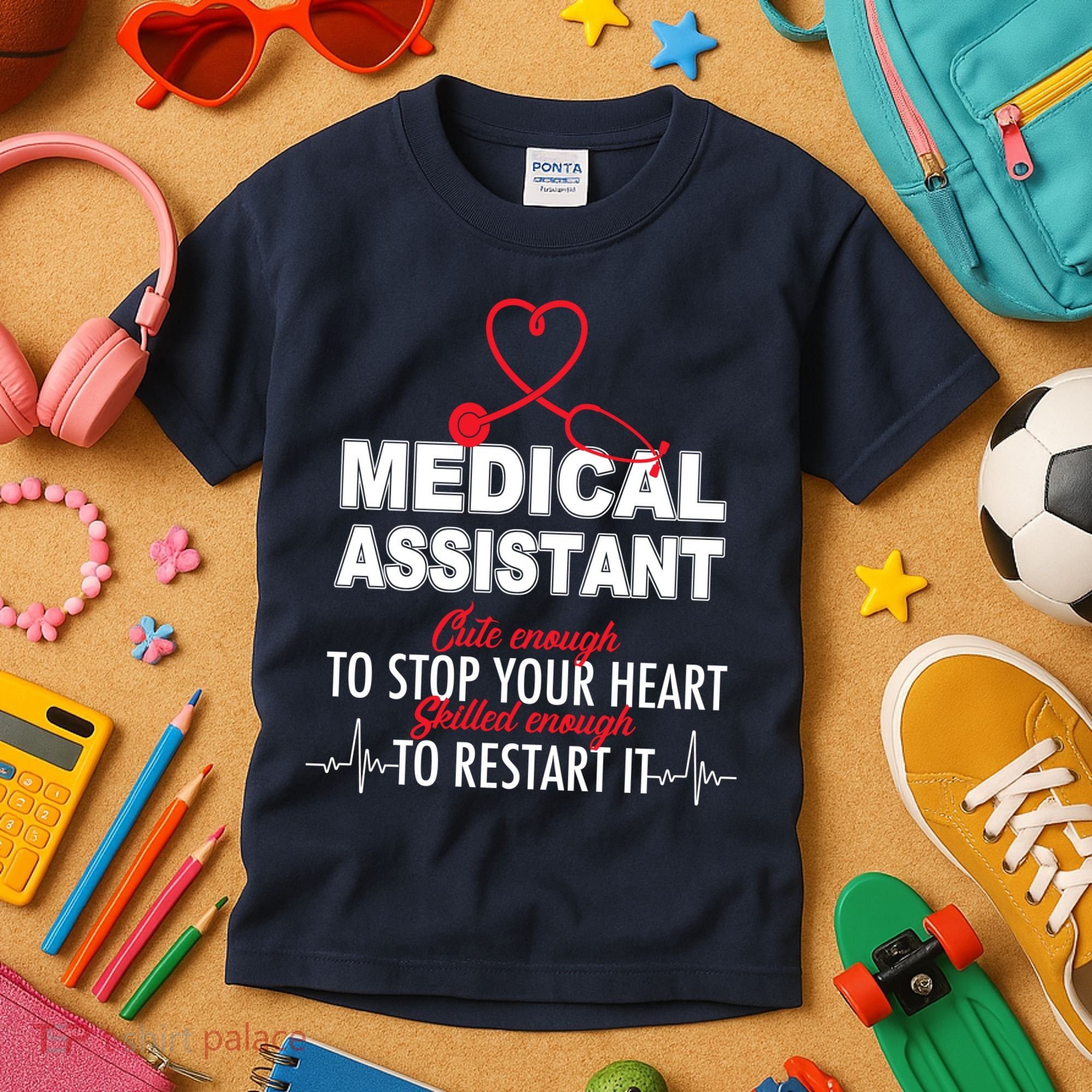 Medical Assistant Cute Enough To Stop Your Heart Kids T-Shirt