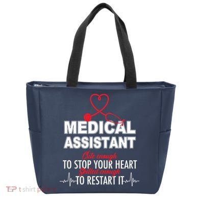 Medical Assistant Cute Enough To Stop Your Heart Tote Bag