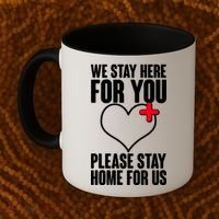 Medical Workers We Stay Here For You Coffee Mug thumb 2