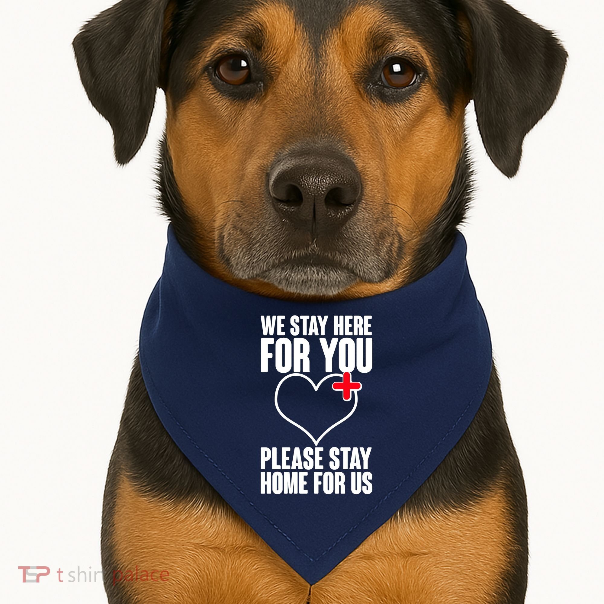 Medical Workers We Stay Here For You USA-Made Doggie Bandana
