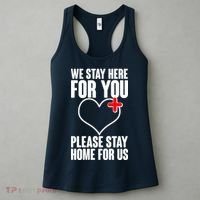 Medical Workers We Stay Here For You Women's Tank Top thumb 3