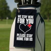 Medical Workers We Stay Here For You Golf Towel thumb 2