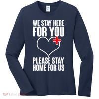 Medical Workers We Stay Here For You Women's Long Sleeve Shirt thumb 0