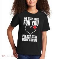 Medical Workers We Stay Here For You Kids T-Shirt thumb 2