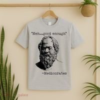 Mediocrates Meh Good Enough T-Shirt thumb 2