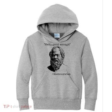 Mediocrates Meh Good Enough Kids Hoodie