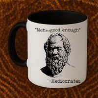 Mediocrates Meh Good Enough Coffee Mug thumb 2