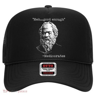 Mediocrates Meh Good Enough Hat