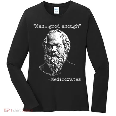 Mediocrates Meh Good Enough Women's Long Sleeve Shirt