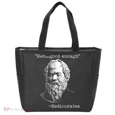 Mediocrates Meh Good Enough Tote Bag